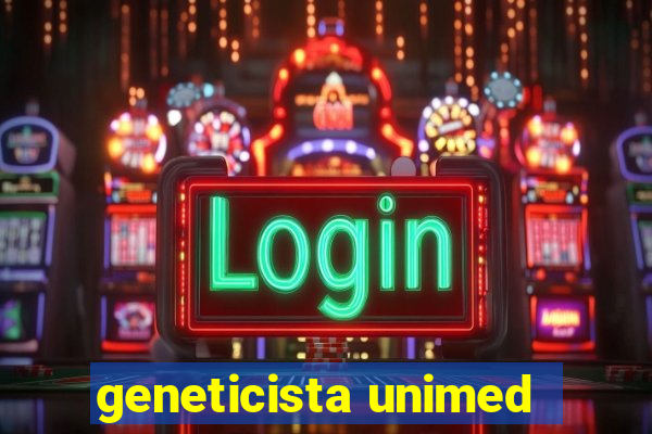 geneticista unimed